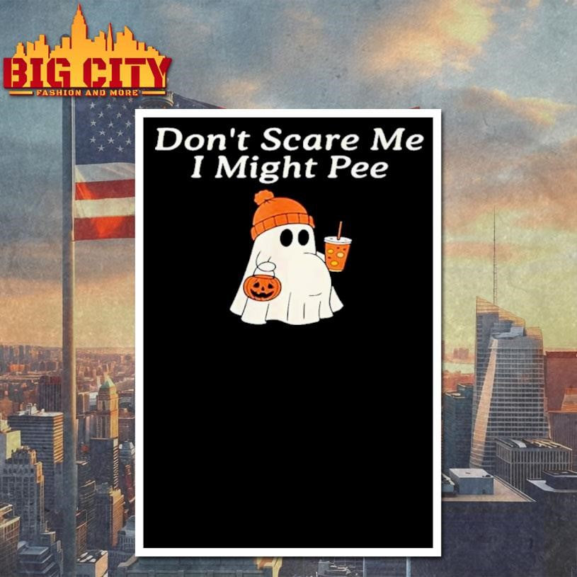 Don t Scare Me I Might Pee Halloween Pregnant Ghost Shirt