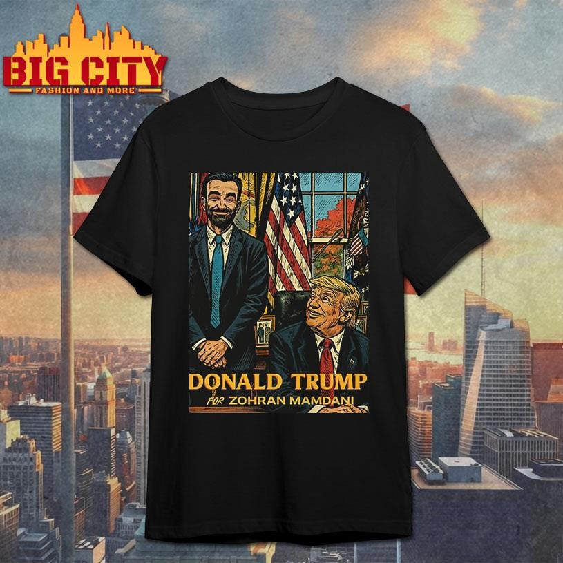 Donald Trump Likes Zohran Mamdani Shirt