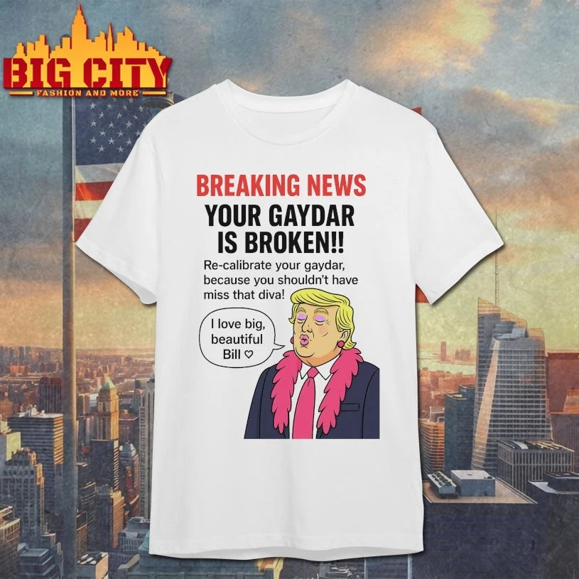 Donald Trump and Bill Clinton I love Big Beautiful Breaking news Shirt