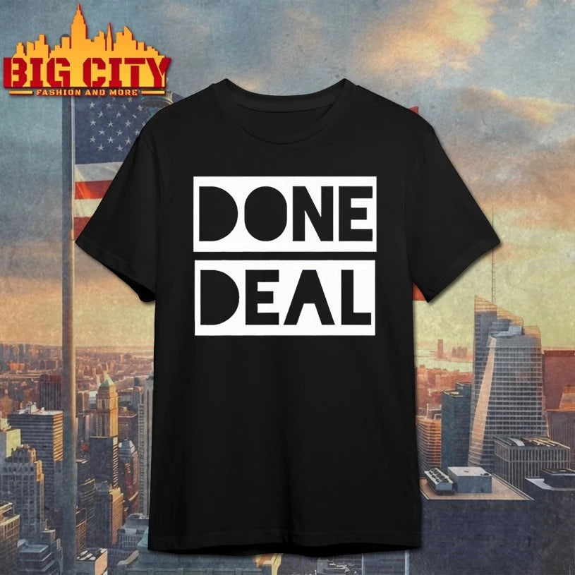 Done Deal Gift for Rich Negotiator shirt