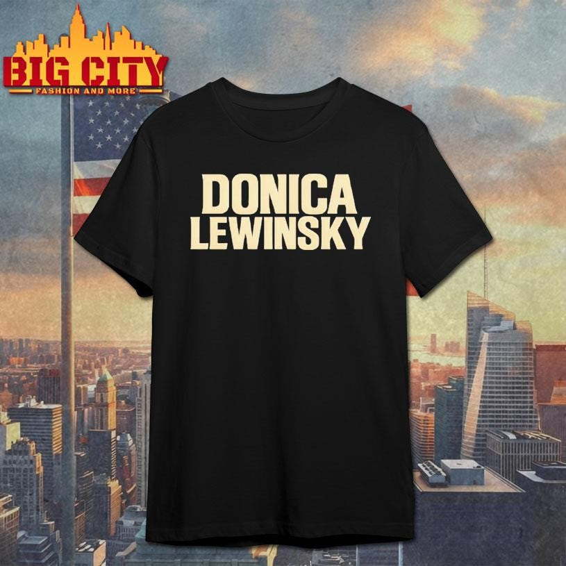 Donica Lewinsky 2025 Shirt