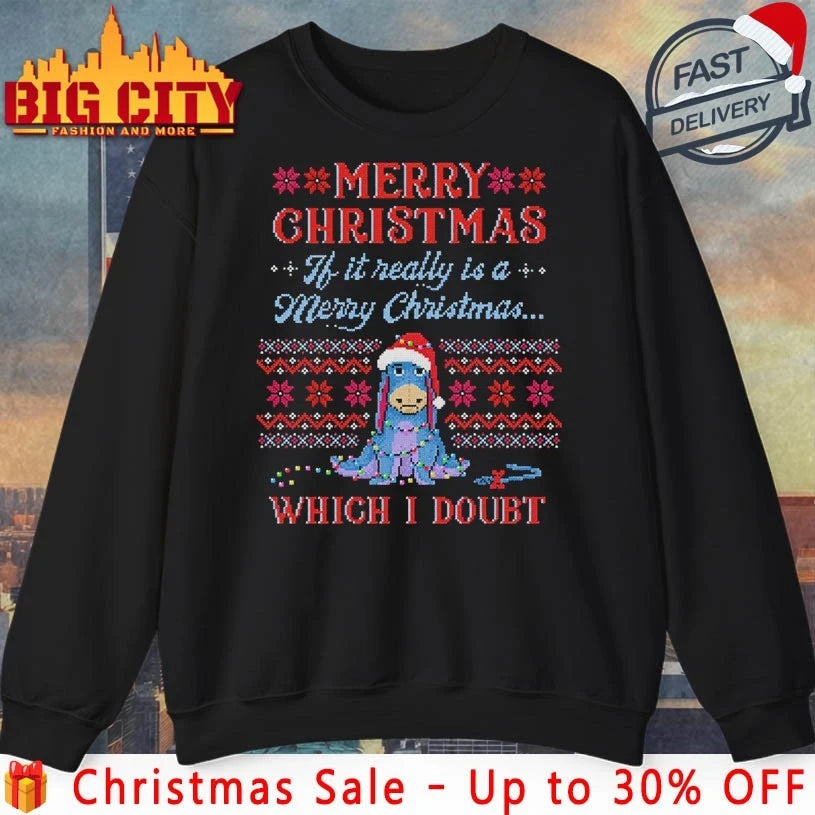 Donkey merry christmas if it really is a merry christmas which I doubt ugly christmas shirt