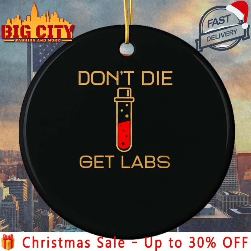 Don’t Die Get Labs shirt