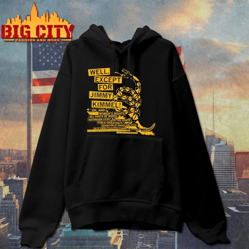 Don’t Tread On Me Except for Jimmy Kimmel shirts