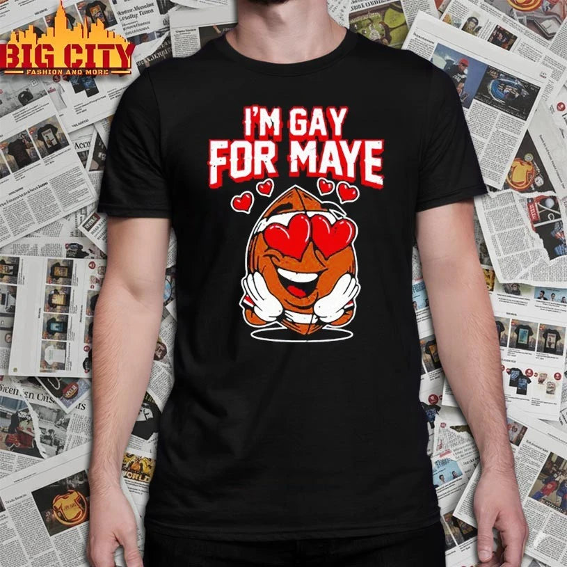 Drake Maye I’m Gay For Maye shirt