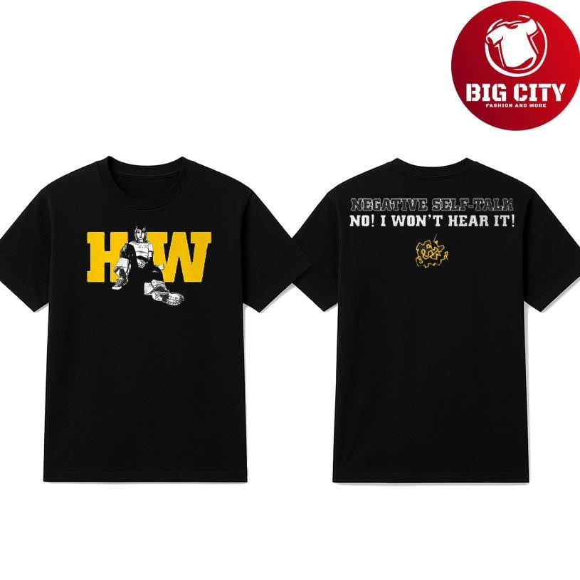 Dribbble HW Negative Self Talk No! I Won’t Hear It 2025 Two Sided Shirt