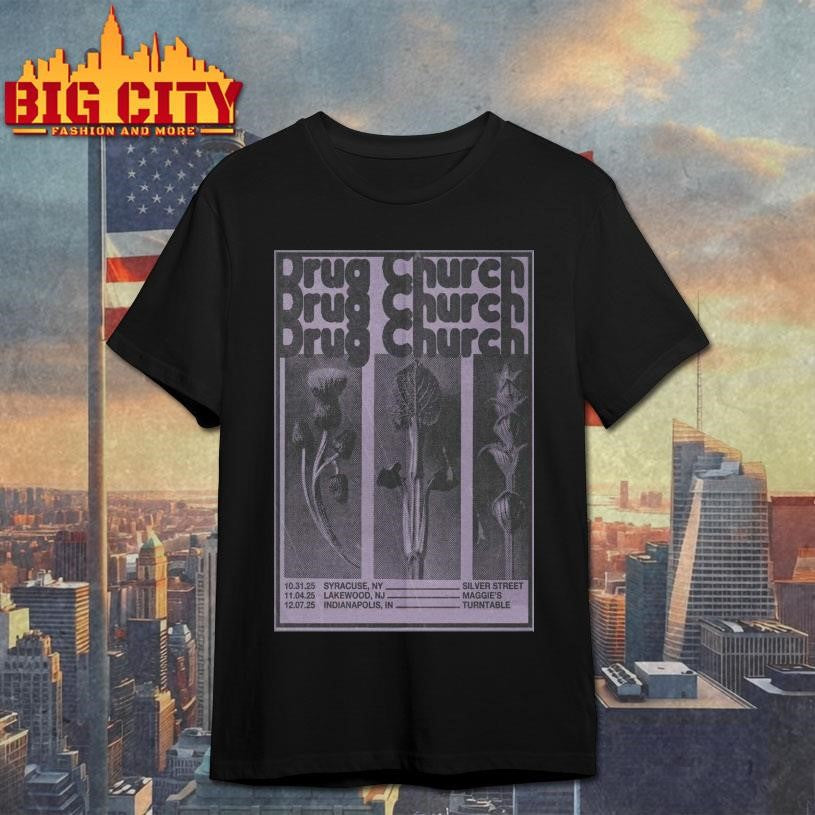 Drug Church Tour 2025 Poster Shirt