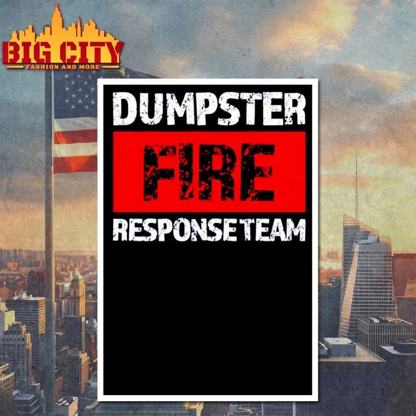 Official Dumpster Fire Response Team shirt