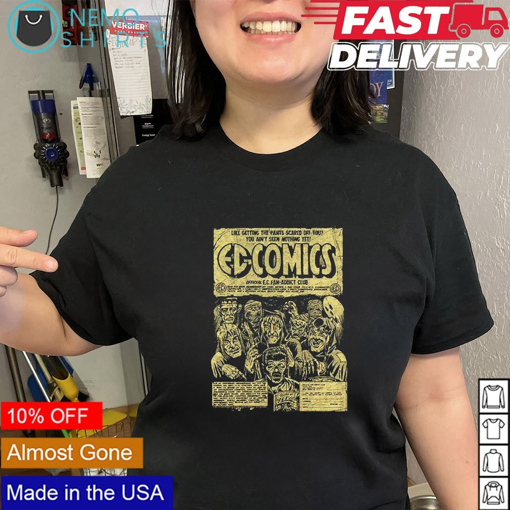 EC Comics like getting the pants scared of you shirt