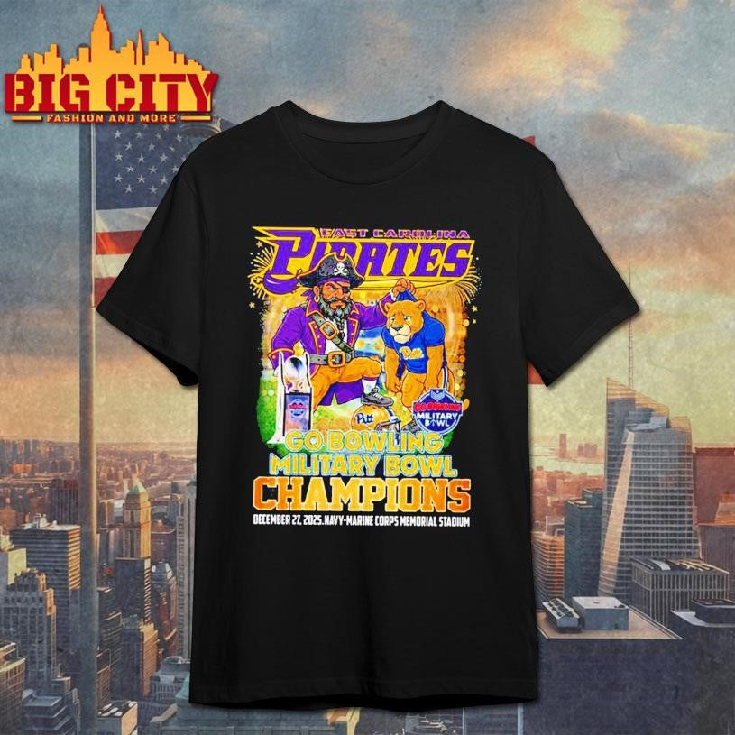 East Carolina Pirates 2025 Go Bowling Military Bowl Champions Shirt