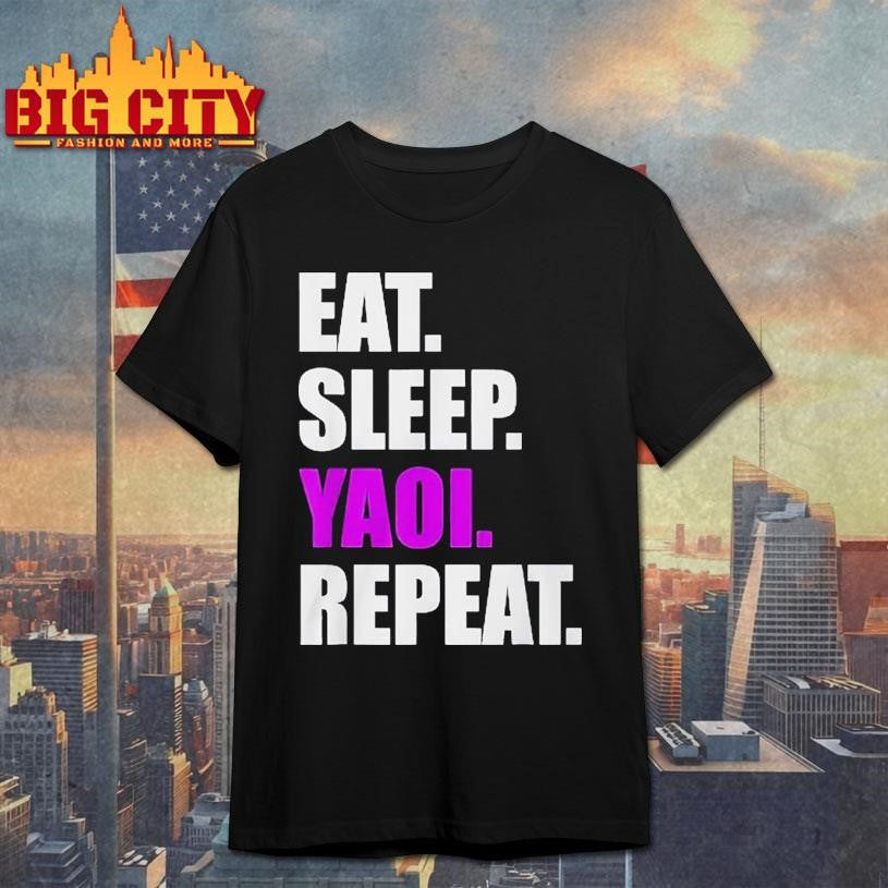 Eat Sleep Yaoi Repeat Shirt