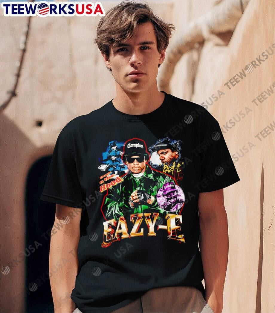 Eazy-E Boyz n the Hood Compton Hip Hop Legend shirt