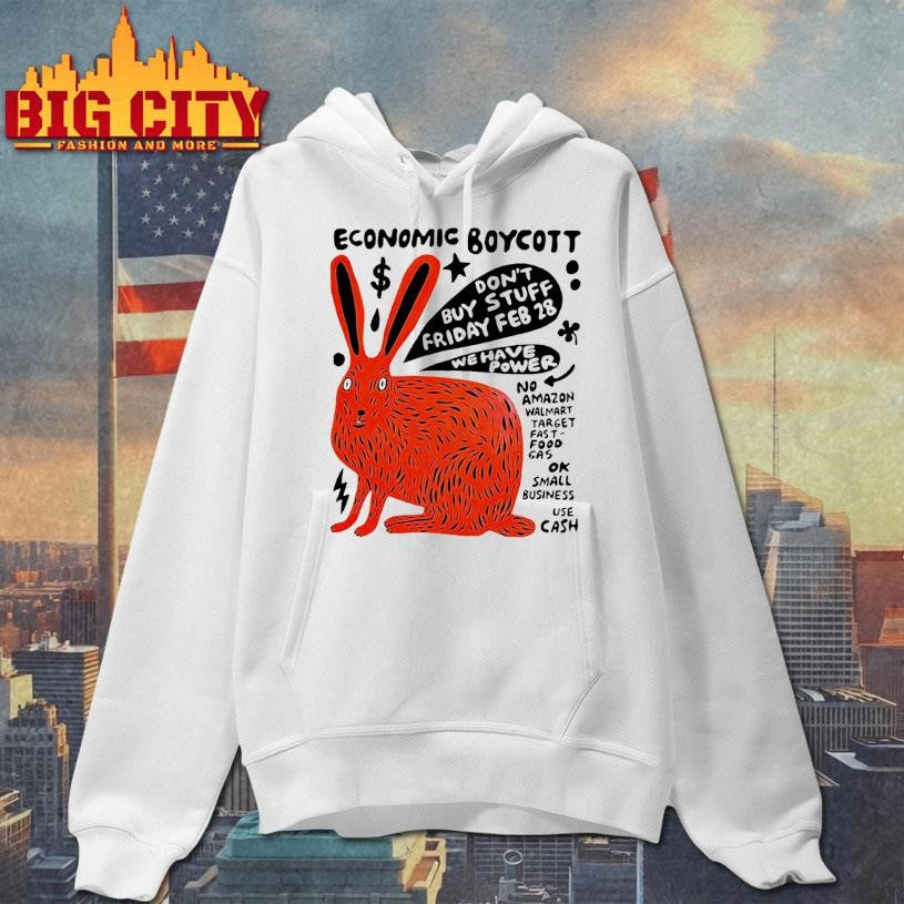 Economic boycott on Friday February 28th We have power shirt