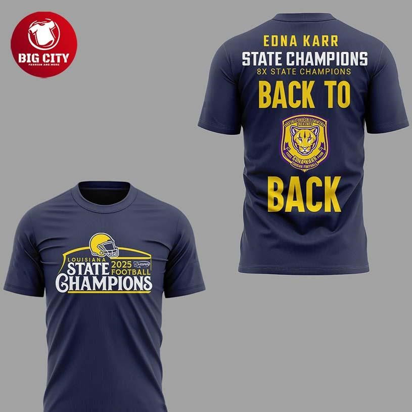 Edna Karr Cougars Louisiana State Champions Back-To-Back 2025 Two Sided Shirt