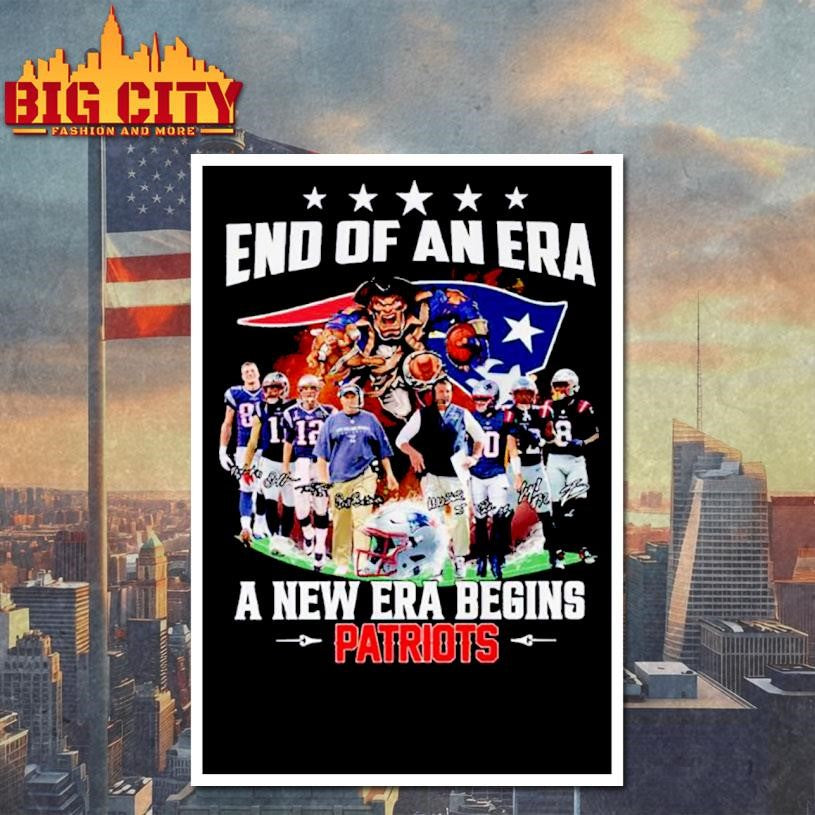 End of An Era A New Era Begins Patriots 2025 Shirt