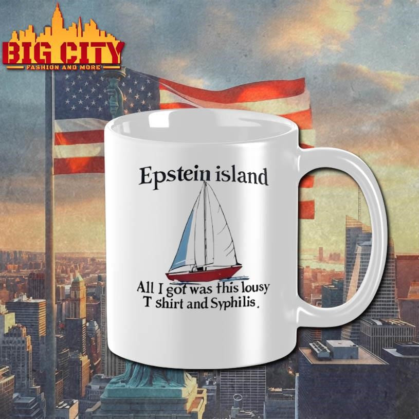 Epstein Island All I Got Was This Lousy And Syphilis Shirt