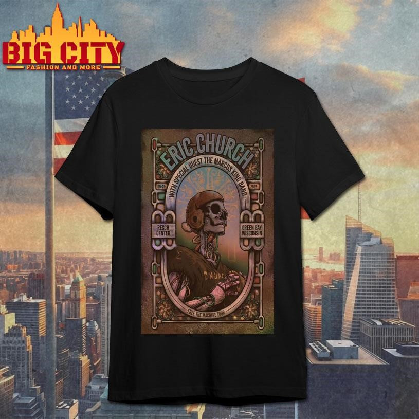 Eric Church Green Bay, Wisconsin 09 25 2025 Poster Shirt
