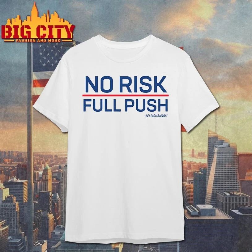 Estagiário F1 No Risk Pull Push shirt
