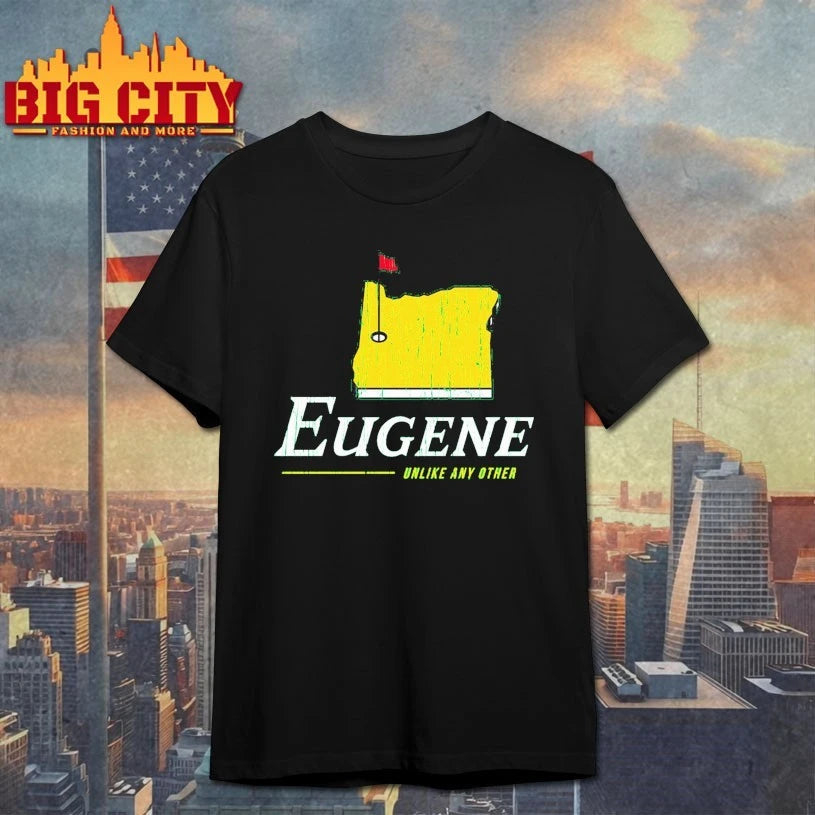 Eugene Unlike Any Other shirt