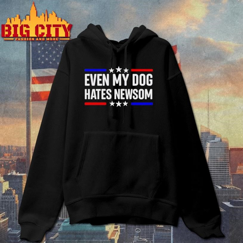 Even My Dog Hates Gavin Newsom Stars Shirt