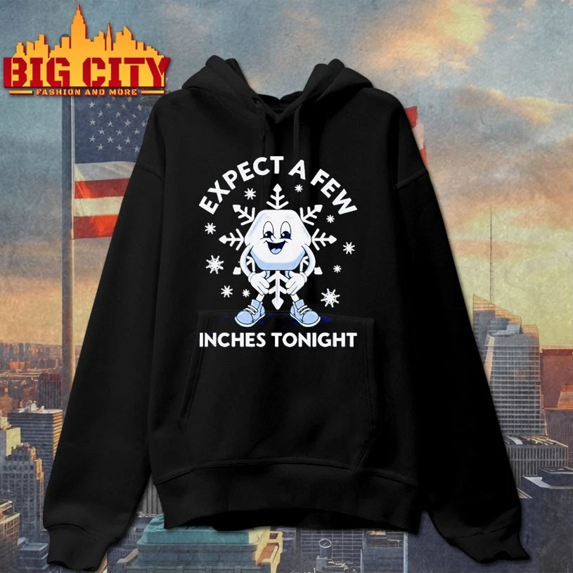 Expect a Few Inches Tonight christmas shirt