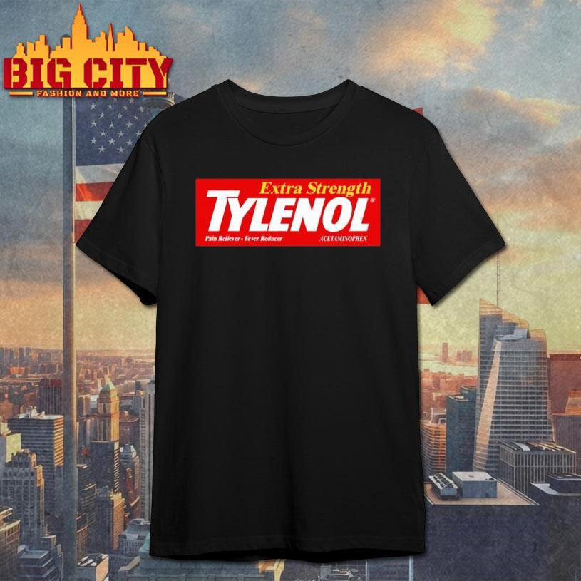 Extra Strength Tylenol Shirt