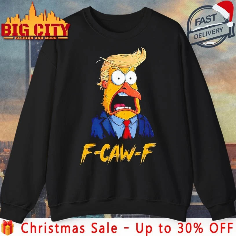 F-Caw-F Funny Trump Chicken Rooster Meme Shirt