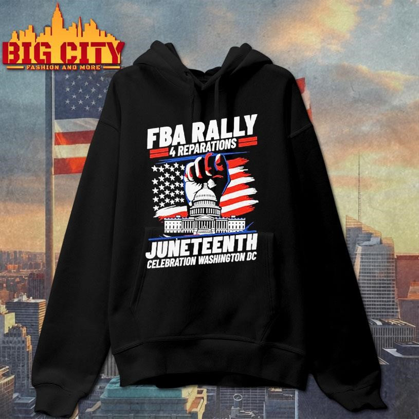 FBA Rally 4 Reparations Juneteenth Celebration Washington DC Shirt