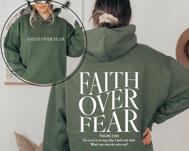 Faith Over Fear Christian Hoodie, Christian Sweatshirt, Jesus Hoodie, Trendy Hoodie, Bible Verse Hoodie, Gift For Her, Aesthetic   Hoodie and Sweater; T-shirt Cotton Womenswear