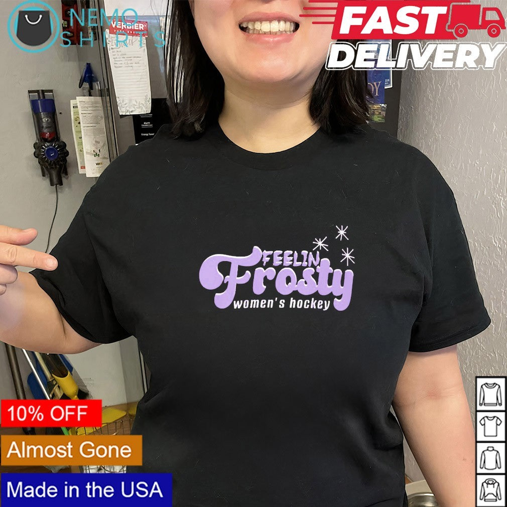 Feeling frosty women’s hockey Minnesota Frost shirt