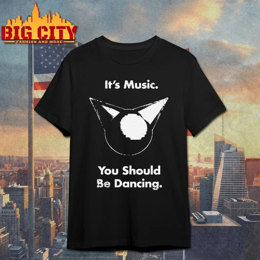 Femtanyl It’s Music You should be dancing shirt