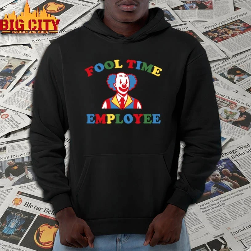 Fool Time Employee Clown shirt