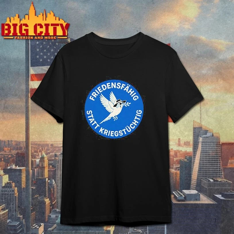 Friedensfähig Statt Kriegstüchtig Bird Shirt