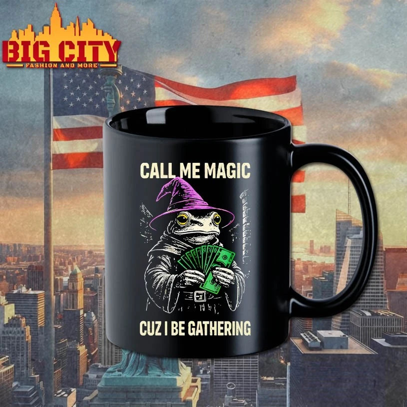 Frog Call Me Magic Cuz I Be Gathering Funny Wizard shirt
