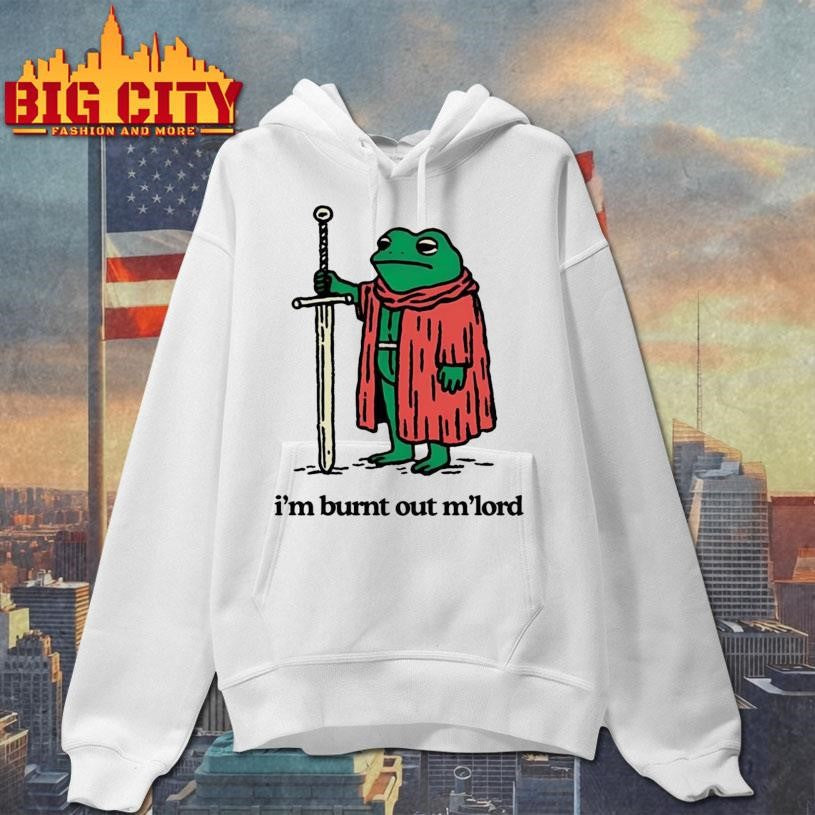 Frog I’m Burnt Out M’lord Shirt