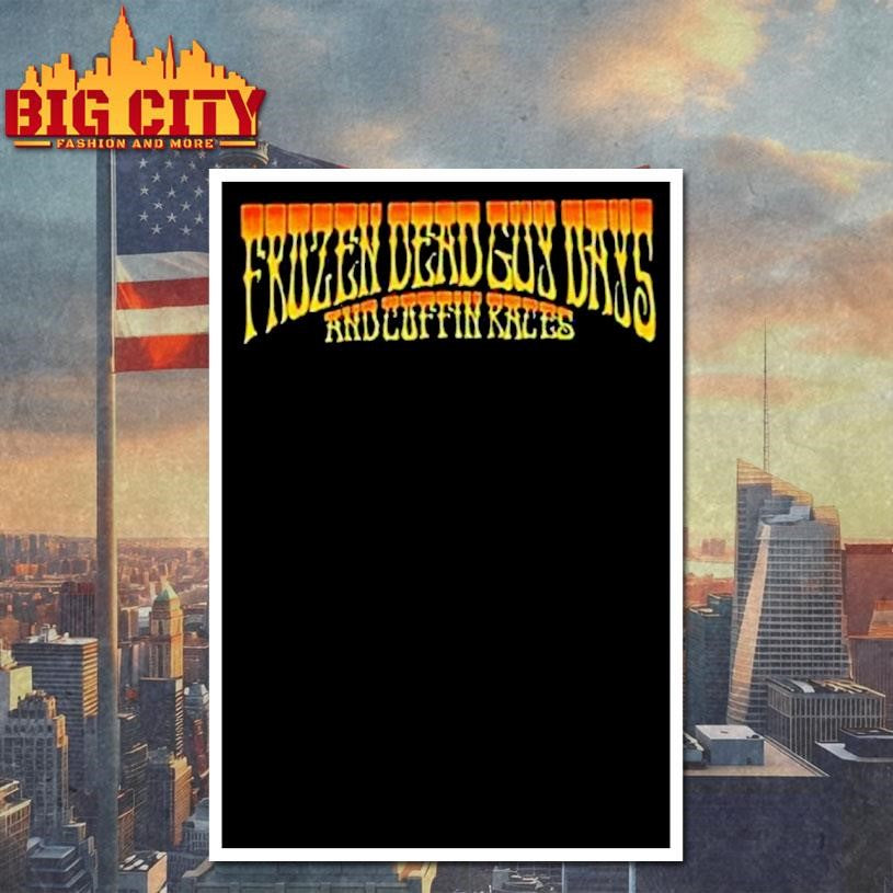 Frozen Dead Guy Days And Coffin Races 2025 Shirt