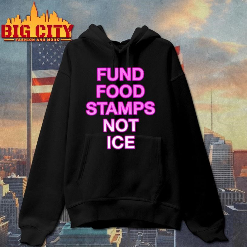 Fund Food Stamps Not ICE pink text shirt