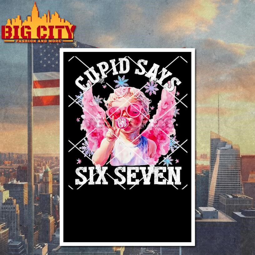 Funny Cupid Says Six Seven Valentine 67 Meme Shirt