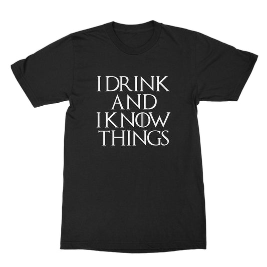I Drink and I Know Things Tshirt Tyrion Shirt Thats What I Do Shirt