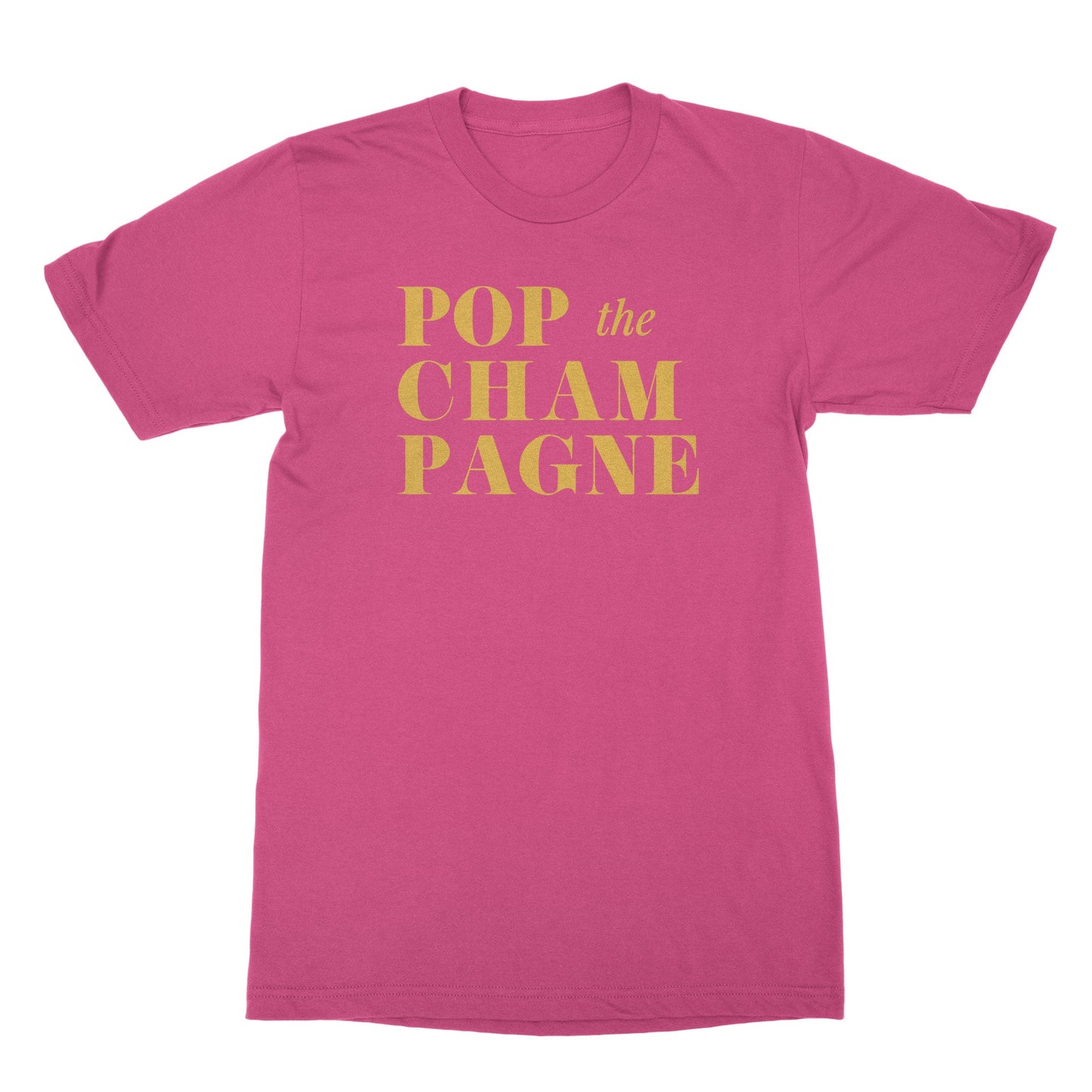 Pop the Champagne Tshirt New Years Eve Champagne T-Shirt Happy New Year Shirt