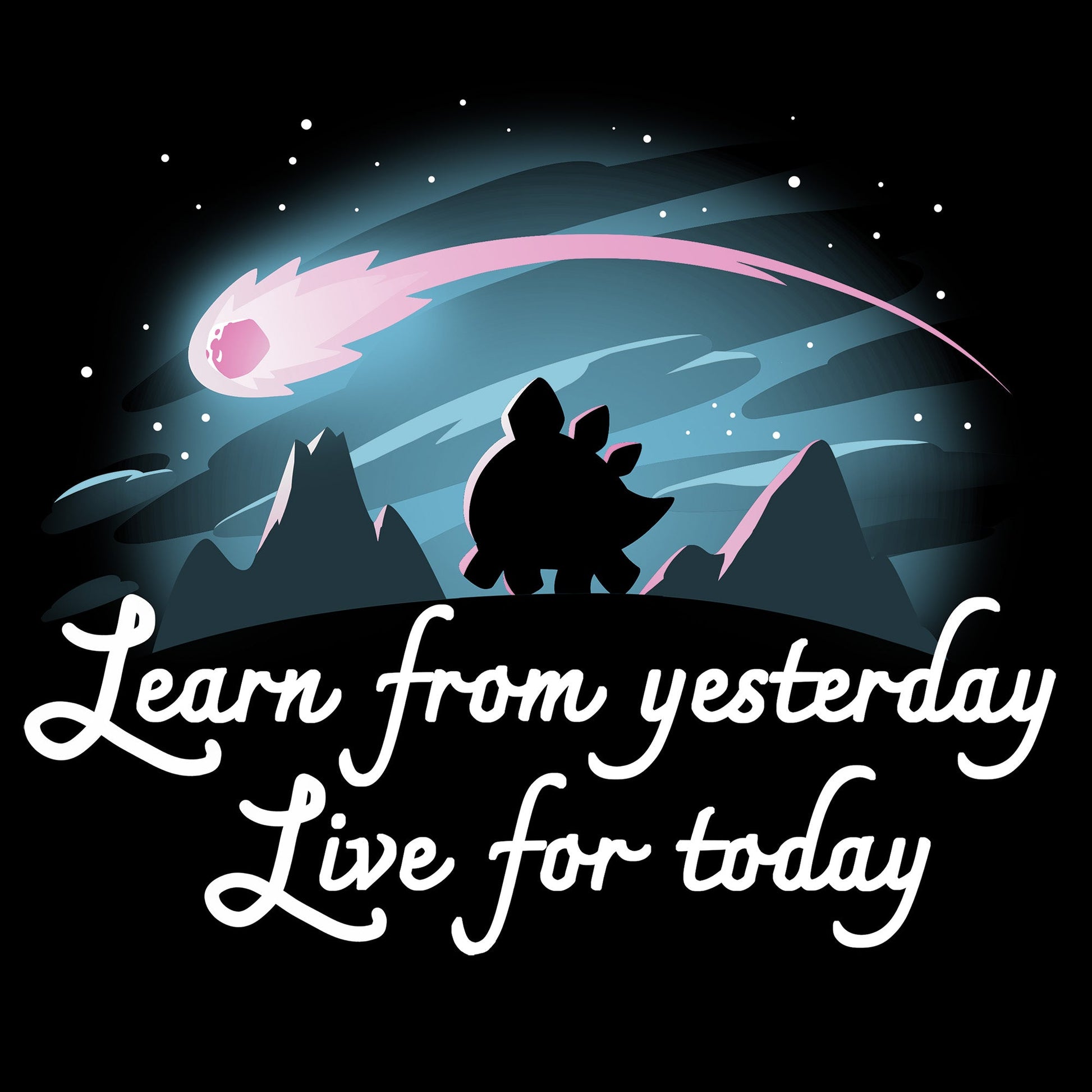 Learn From Yesterday, Live For Today