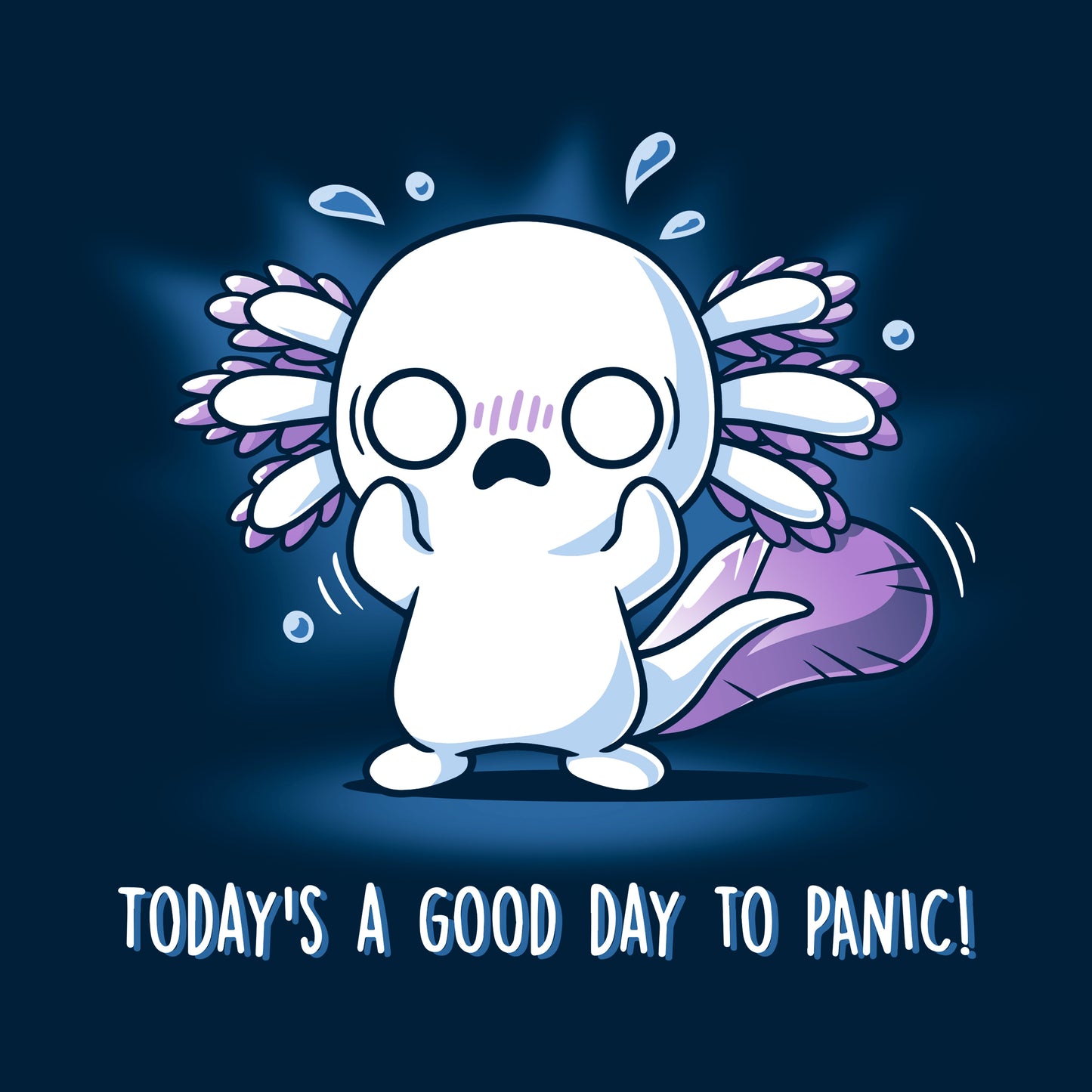 Today's a Good Day to Panic!