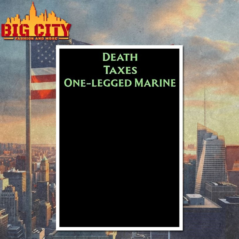 Gabby Wearing Death Taxes One Legged Marine Shirts
