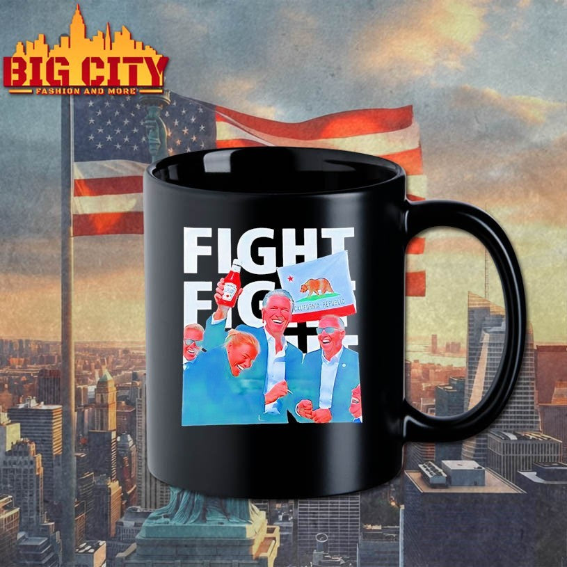 Gavin Newsom Fight Fight Fight Shirts