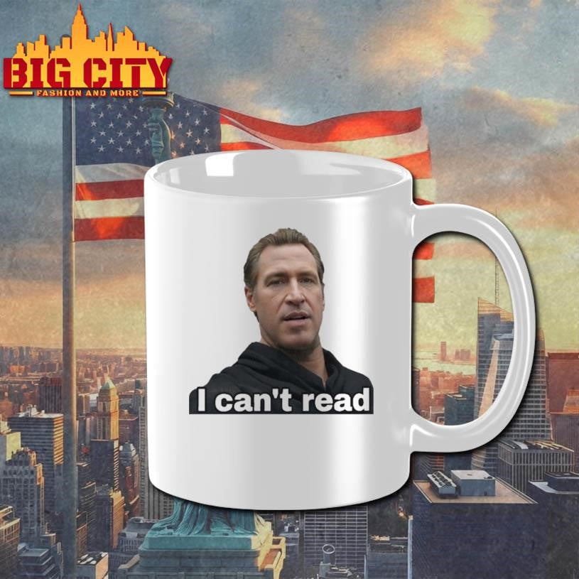 Gavin Newsom I Can’t Read 2028 Shirt
