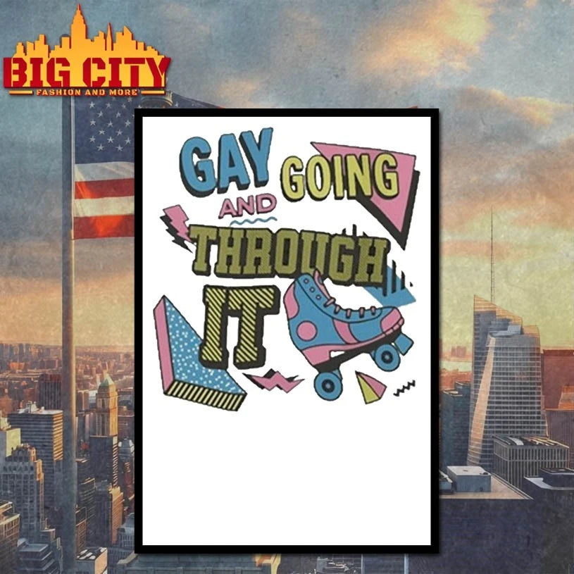 Gay And Going Through It shirt