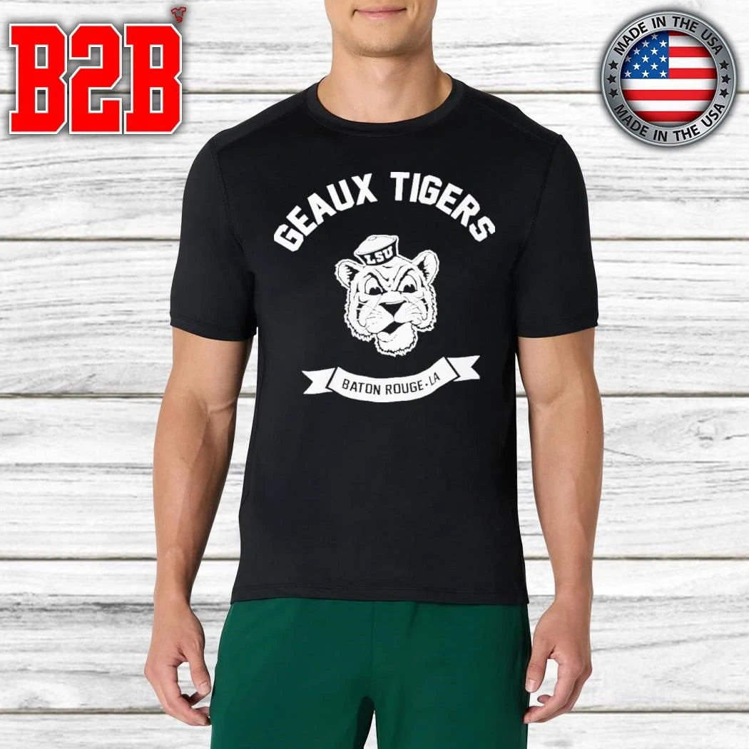 Geaux tigers baton rouge La Shirt