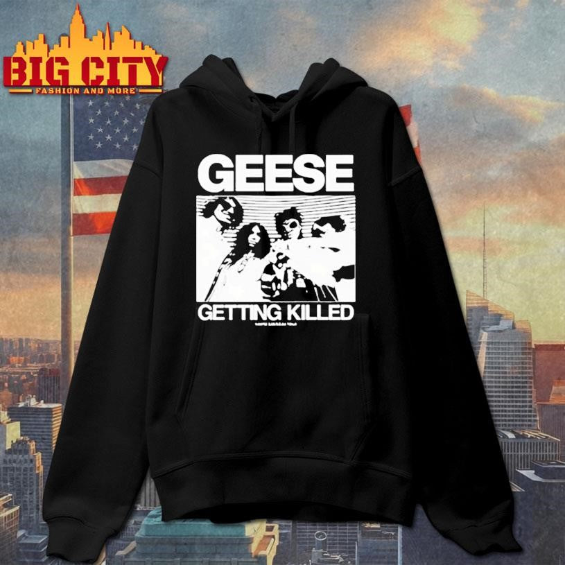 Geese Getting Killed Tour Shirt