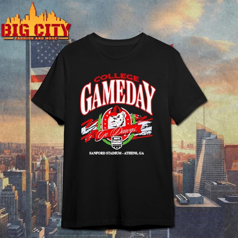 Georgia Bulldogs College Gameday Go Dawgs Shirt