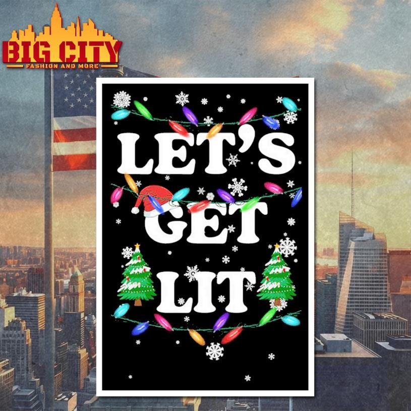Get Lit Christmas Jumper Shirt